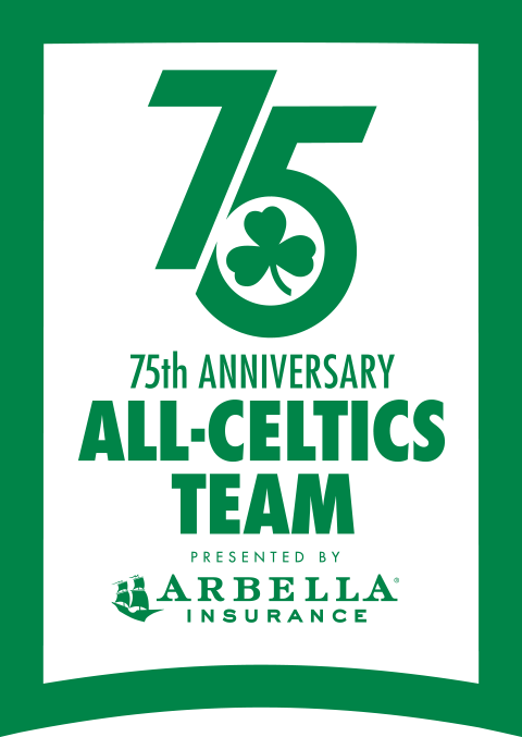 75th Anniversay All-Celtics Team presented by Arbella Insurance